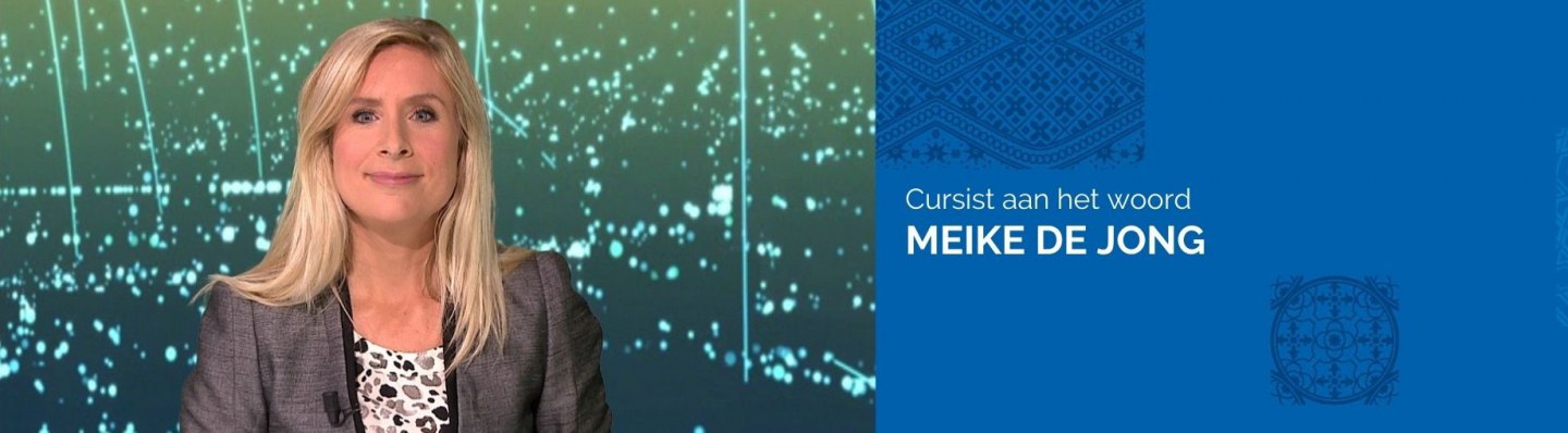 Cursist aan het woord - Meike de Jong