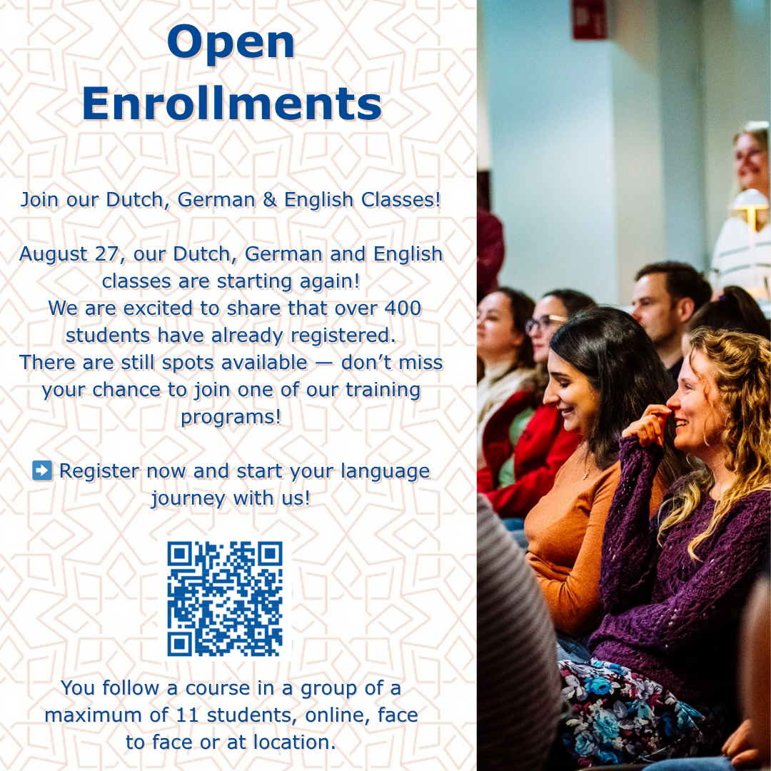 Open Enrolments Dutch, English and German classes are starting again!